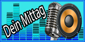 Dein Mittag